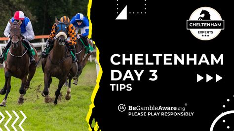 Cheltenham Day 3 Tips .